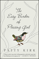 The Easy Burden of Pleasing God By Patty Kirk 280 pages paperback - photo 4