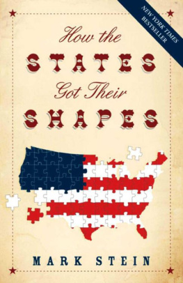 Mark Stein How the States Got Their Shapes