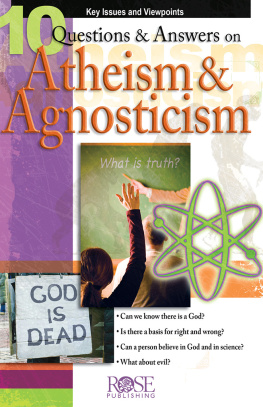 Norman L. Geisler - 10 Questions and Answers on Atheism and Agnosticism