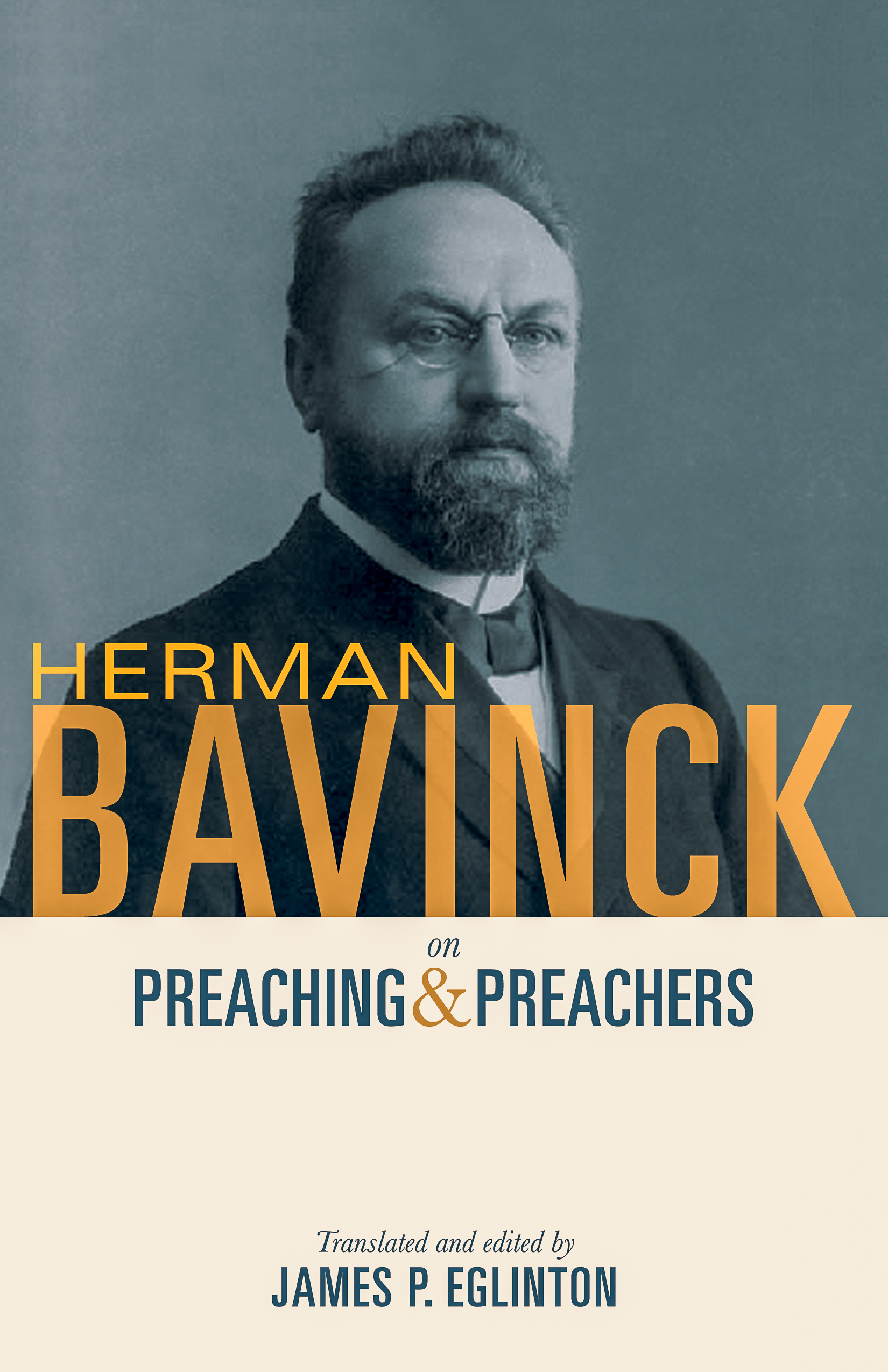 Contents Herman Bavinck on Preaching Preachers ebook edition 2017 by - photo 1
