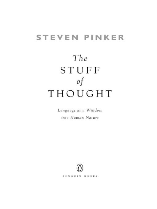 Table of Contents Praise for The Stuff of Thought by Steven Pinker Pinker - photo 1