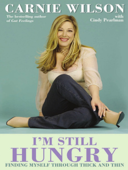 Carnie Wilson - Im Still Hungry