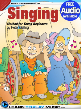 Peter Gelling - Singing Lessons for Kids: Songs for Kids to Sing