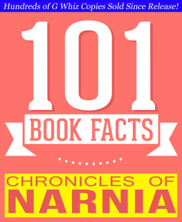 G Whiz Chronicles of Narnia--101 Amazing Facts You Didnt Know