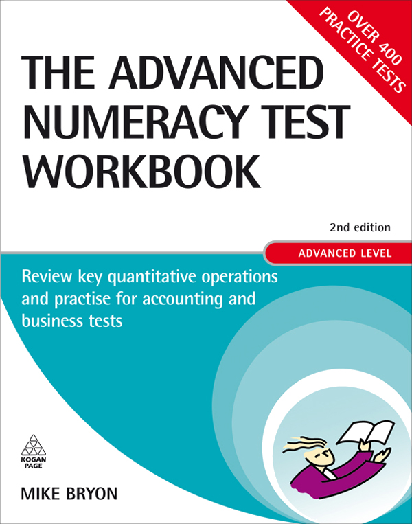 THE ADVANCED NUMERACY TEST WORKBOOK Review key quantitative operations - photo 1