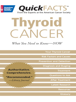 American Cancer Society - QuickFacts Thyroid Cancer