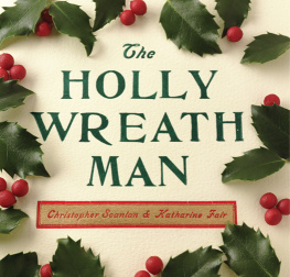 Christopher Scanlan - The Holly Wreath Man