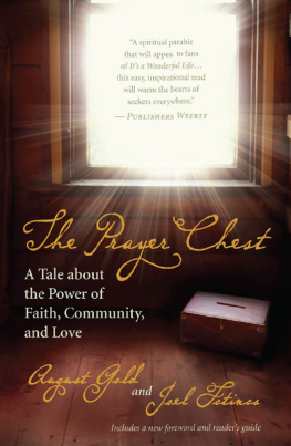 August Gold The Prayer Chest: A Tale about the Power of Faith, Community, and Love