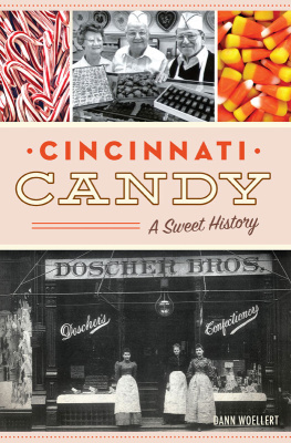 Dann Woellert Cincinnati Candy: A Sweet History