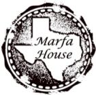 Marfa House Marfa Texas Friday the 13th Published by Marfa House Smashwords - photo 2