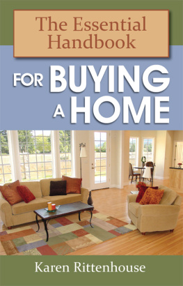 Karen Rittenhouse - The Essential Handbook for Buying a Home