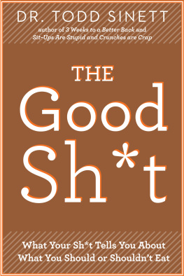 Todd Sinett - The Good Shit