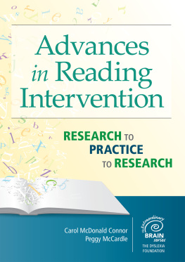 Carol McDonald Connor - Advances in Reading Intervention: Research to Practice to Research