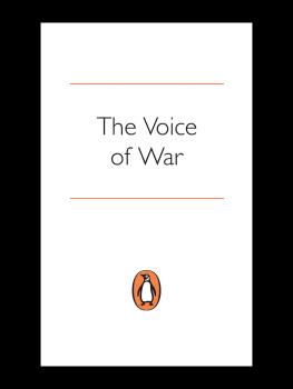 Guy Walters - The Voice of War: The Second World War Told by Those Who Fought It