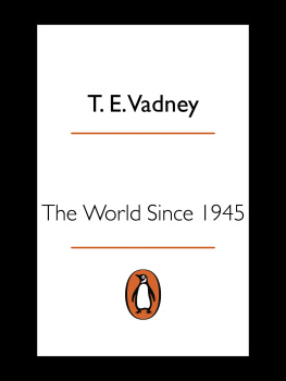 T. Vadney - The World Since 1945