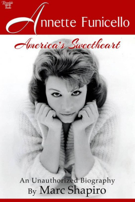Marc Shapiro Annette Funicello: Americas Sweetheart