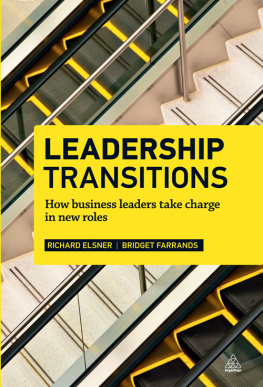 Richard Elsner Leadership Transitions: How Business Leaders Take Charge in New Roles