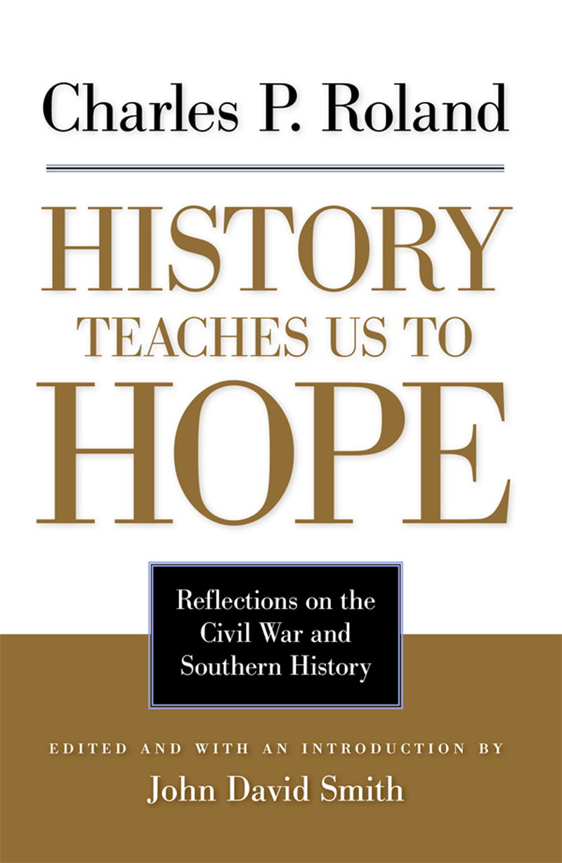 History Teaches Us to Hope HISTORY TEACHES US TO HOPE Reflections on the Civil - photo 1