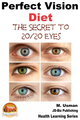 M. Usman Perfect Vision Diet: The Secret to 20/20 Eyes