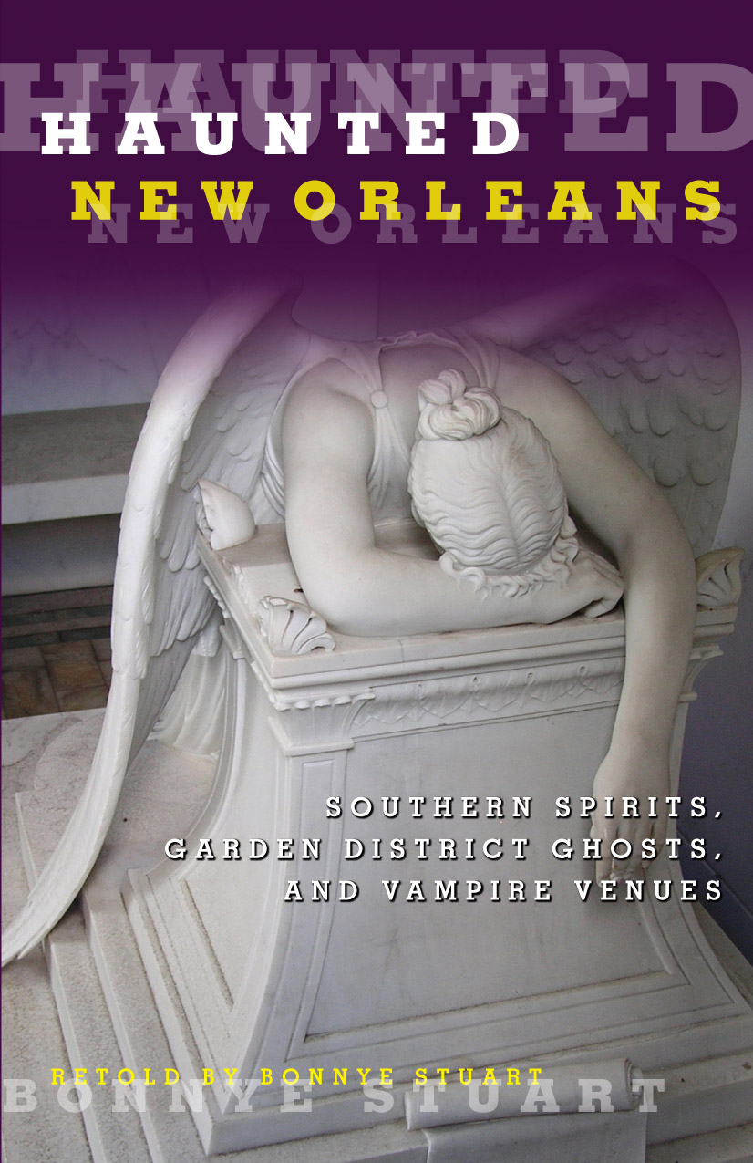 Haunted New Orleans Southern Spirits Garden District Ghosts and Vampire Venues - image 1