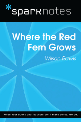 SparkNotes - Where the Red Fern Grows: SparkNotes Literature Guide