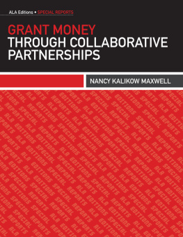 Nancy Kalikow Maxwell Grant Money Through Collaborative Partnerships