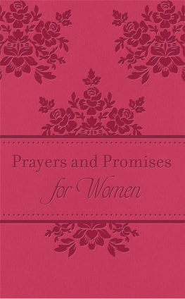 Toni Sortor - Prayers & Promises for Women: 200 Encouraging Scriptures with Prayer Starters