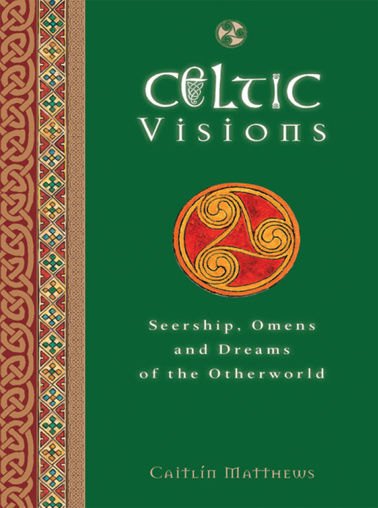 CAITLN MATTHEWS is one of the few people to have explored the Celtic vision and - photo 1