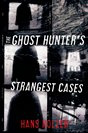 Hans Holzer - The Ghost Hunters Strangest Cases