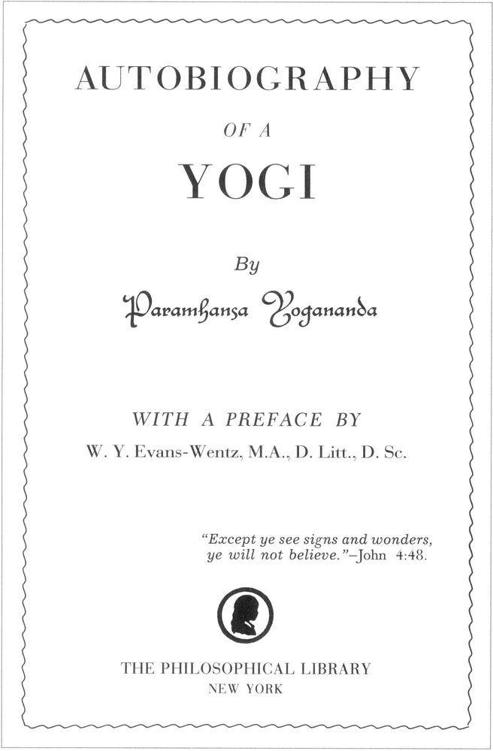 Copyright 1946 by Paramhansa Yogananda Printed in Canada 1946 First - photo 2