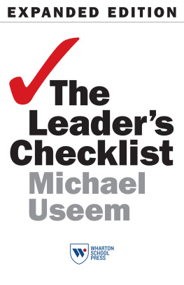 Michael Useem The Leaders Checklist, Expanded Edition: 15 Mission-Critical Principles