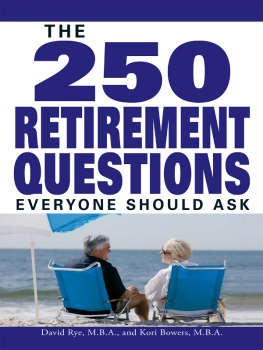 David Rye The 250 Retirement Questions Everyone Should Ask
