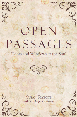 Susan Frybort Open Passages: Doors and Windows to the Soul