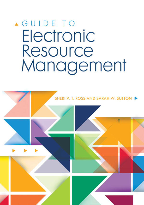 Guide to Electronic Resource Management Guide to Electronic Resource Management - photo 1