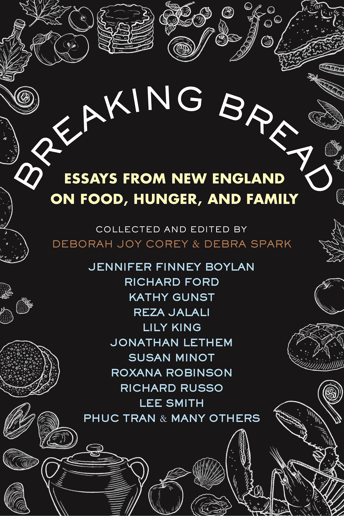 Breaking Bread Essays from New England on Food Hunger and Family - image 1