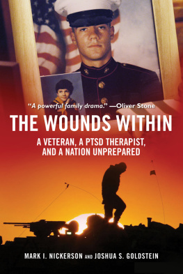 Mark I. Nickerson - The Wounds Within: A Veteran, a PTSD Therapist, and a Nation Unprepared