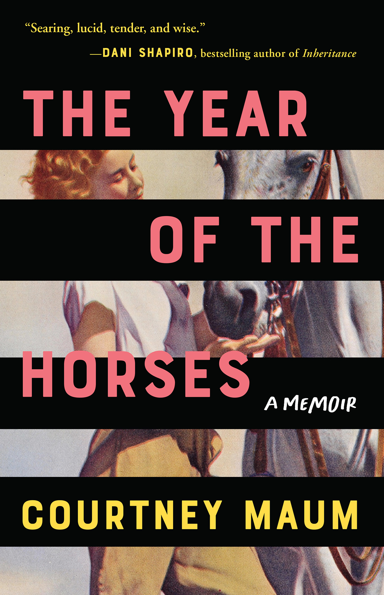 THE YEAR OF THE HORSES A MEMOIR COURTNEY MAUM TIN HOUSE Portland Oregon - photo 1