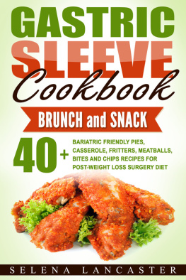 Selena Lancaster Gastric Sleeve Cookbook: Brunch and Snack: Effortless Bariatric Cooking, #5