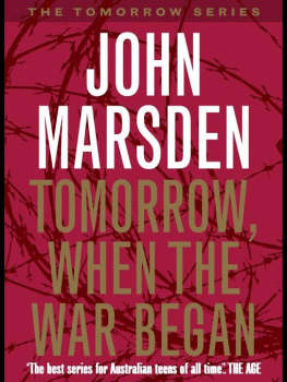 John Marsden - Tomorrow, When the War Began (The Tomorrow Series #1)