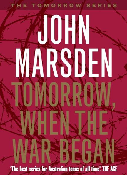 THE TOMORROW SERIES JOHN MARSDEN TOMORROW WHEN THE WAR - photo 1