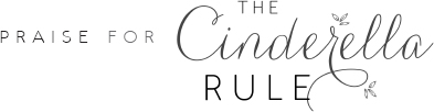 The Cinderella Rule is an excellent resource for both teenaged girls and the - photo 1