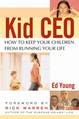 Cliff McNeely - Kid CEO: How to Keep Your Children from Running Your Life