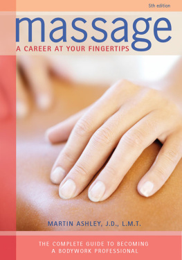 Martin Ashley Massage: A Career at Your Fingertips