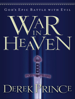 Derek Prince - War in Heaven: Gods Epic Battle with Evil