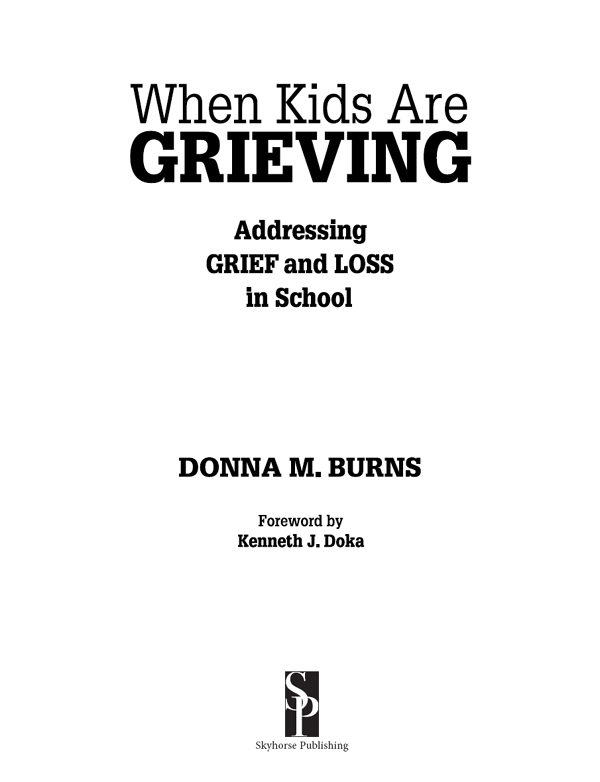 Copyright 2010 by Donna M Burns First Skyhorse Publishing edition 2014 All - photo 2