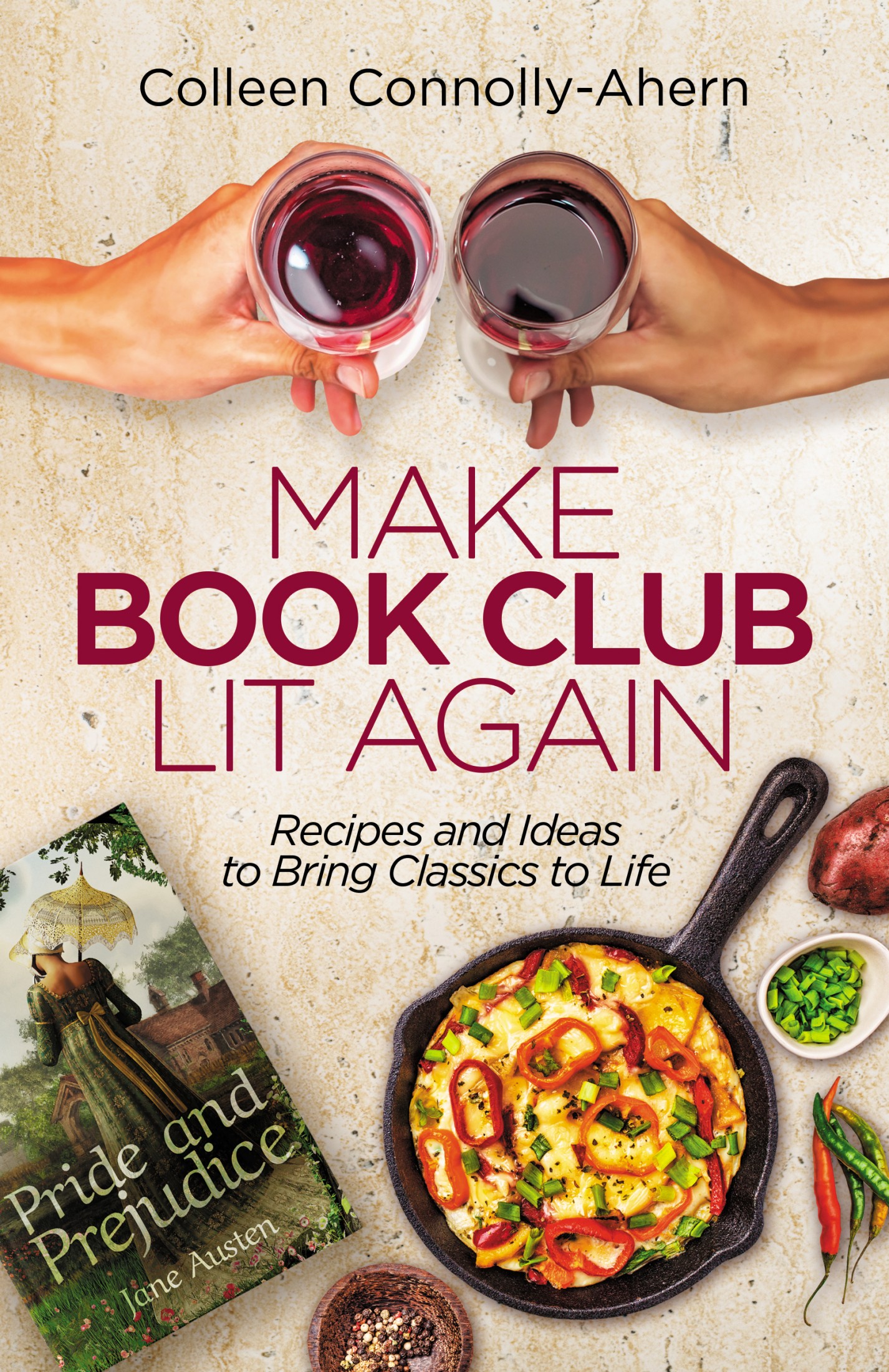 Make Book Club Lit Again Make Book Club Lit Again Recipes and Ideas to Bring - photo 1