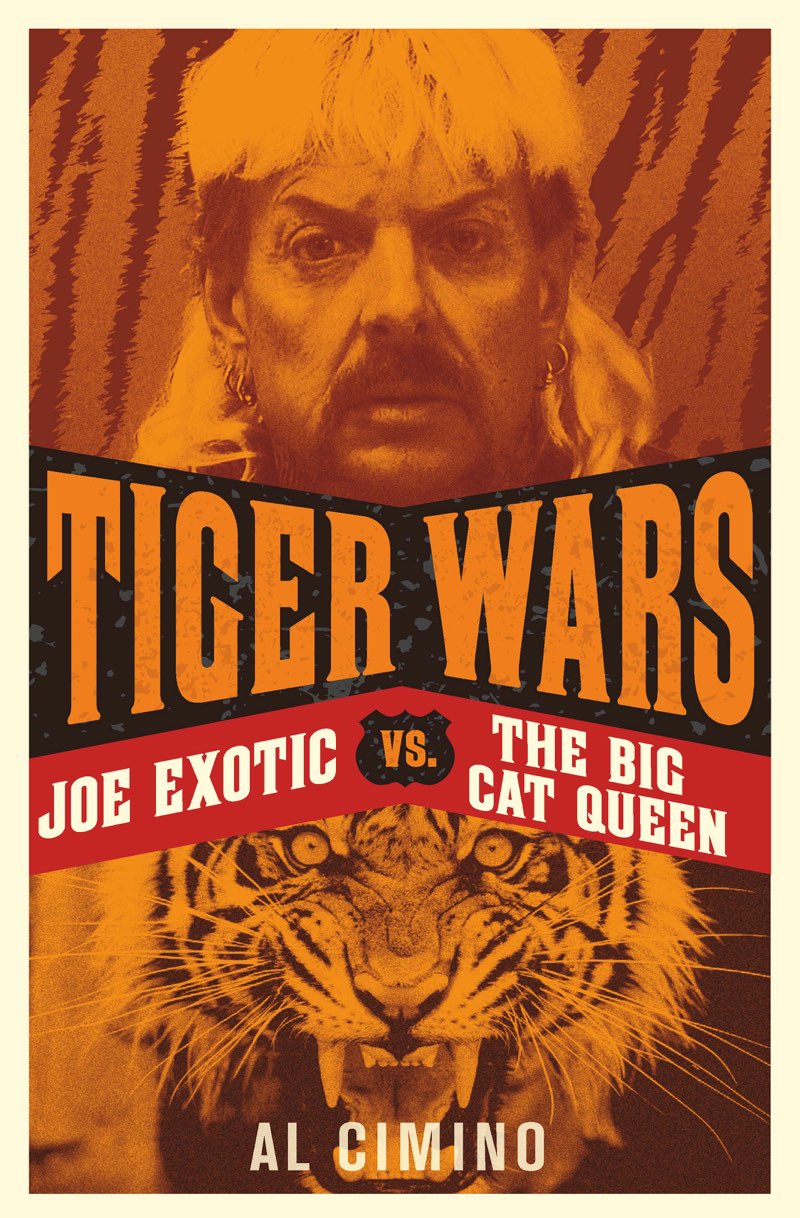 Tiger Wars JOE EXOTIC vs THE BIG CAT QUEEN AL CIMINO Contents - photo 1