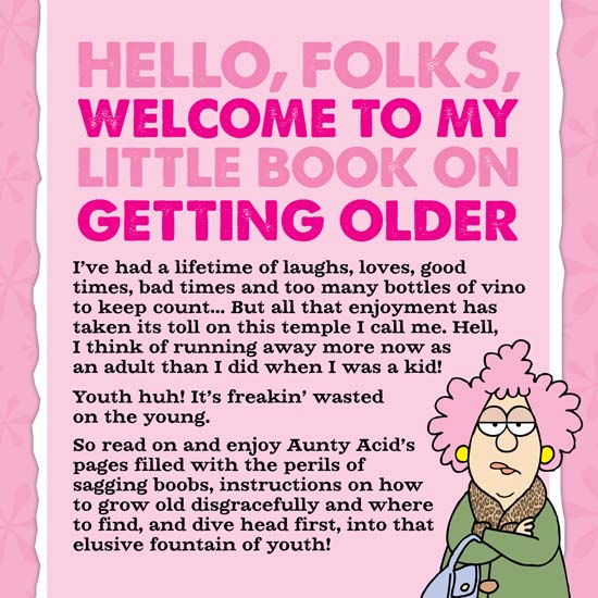 Aunty Acids Getting Older - photo 2