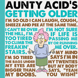 Ged Backland - Aunty Acids Getting Older
