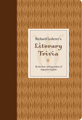 Richard Lederer - Richard Lederers Literary Trivia